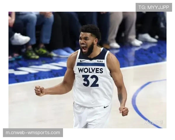 森林狼遭遇三连败下滑 爱德华兹状态起伏影响球队战绩